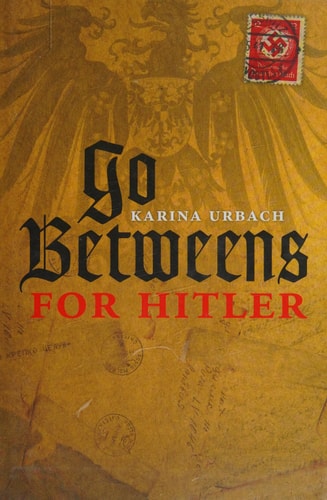 Go-betweens for Hitler