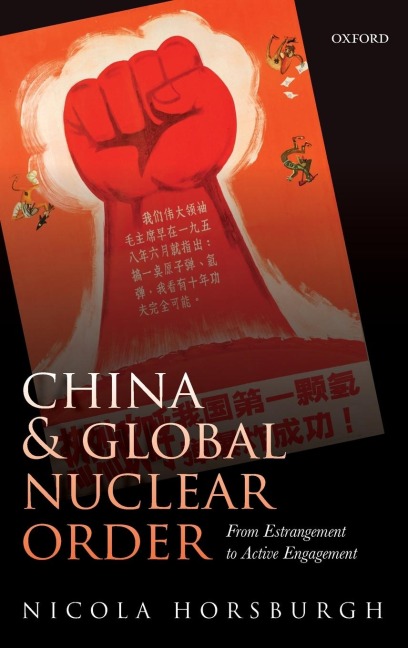 China and Global Nuclear Order: From Estrangement to Active Engagement