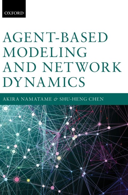 AGENT-BASED MODELING & NETWORK DYNAM C