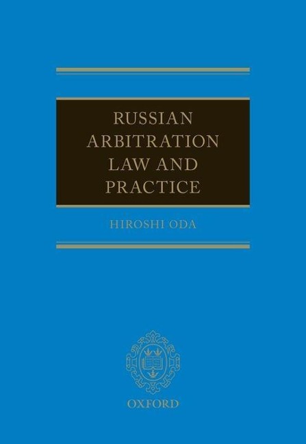 Russian Arbitration Law and Practice