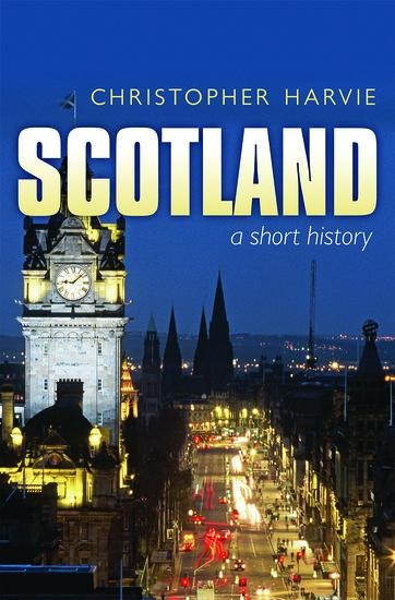 Scotland: A Short History: New Edition