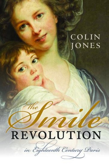 Smile Revolution: In Eighteenth Century Paris