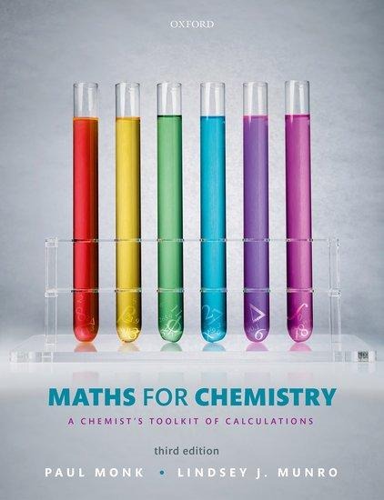 Maths for Chemistry: A chemists toolkit of calculations