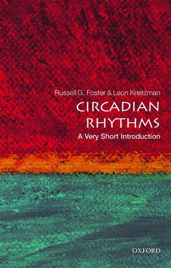 Circadian Rhythms: A Very Short Introduction