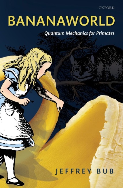 Bananaworld: Quantum Mechanics for Primates