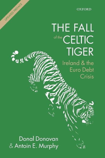 Fall of the Celtic Tiger: Ireland and the Euro Debt Crisis (Updated)