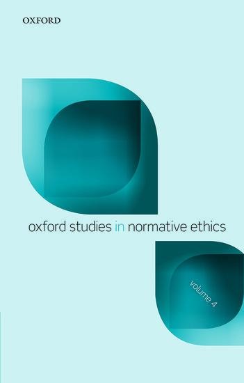 Oxford Studies in Normative Ethics: Volume 4