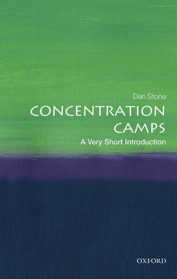 Concentration Camps: A Very Short Introduction