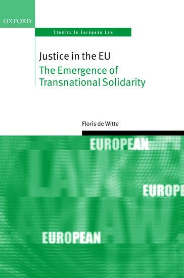 Justice in the Eu: The Emergence of Transnational Solidarity