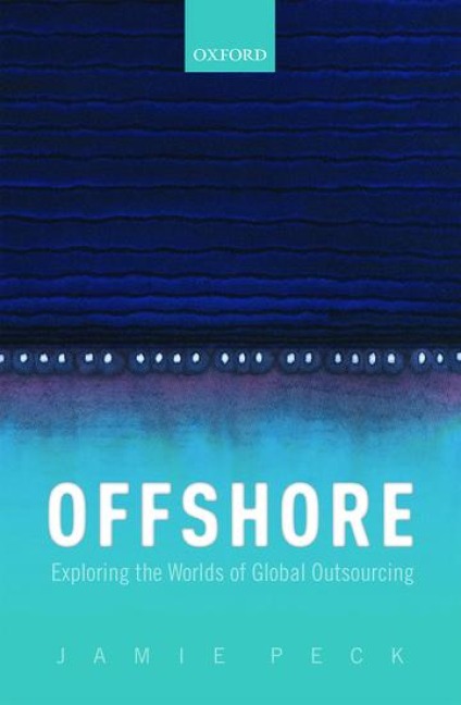 Offshore: Exploring the Worlds of Global Outsourcing