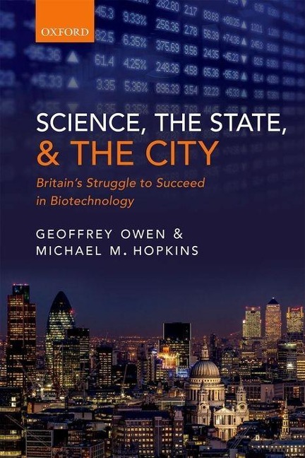 Science, the State and the City: Britain's Struggle to Succeed in Biotechnology