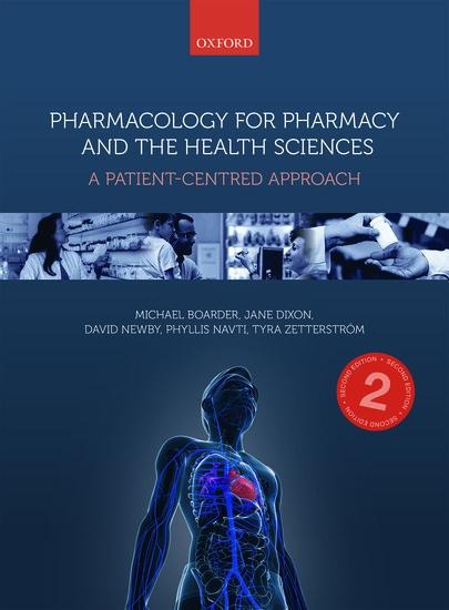 Pharmacology for Pharmacy and the Health Sciences: A Patient-Centred Approach