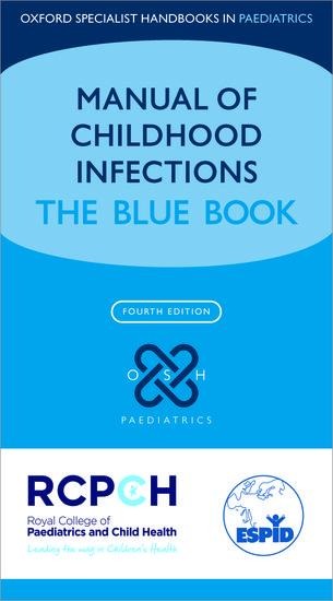 Manual of Childhood Infection: The Blue Book