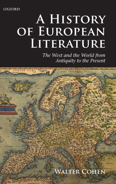 History of European Literature: The West and the World from Antiquity to the Present