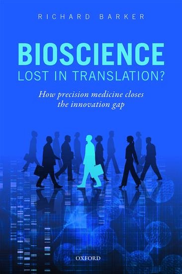 Bioscience - Lost in Translation?: How Precision Medicine Closes the Innovation Gap