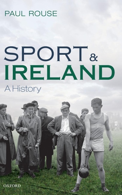 Sport and Ireland: A History