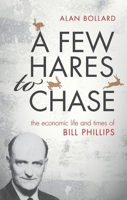 A Few Hares to Chase: The Life and Times of Bill Phillips
