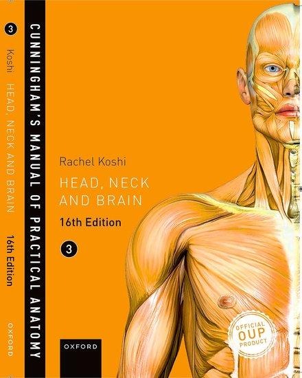 Cunningham's Manual of Practical Anatomy Vol 3 Head and Neck
