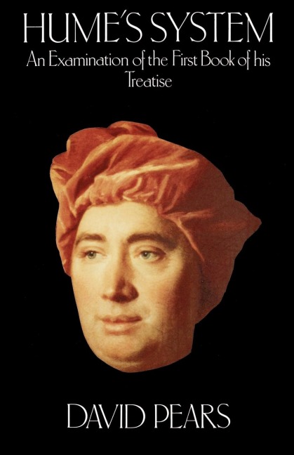 Humes System: An Examination of the First Book of His Treatise