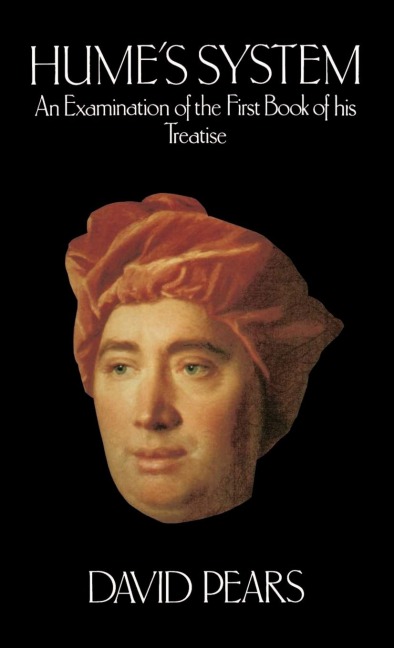 Humes System: An Examination of the First Book of His Treatise