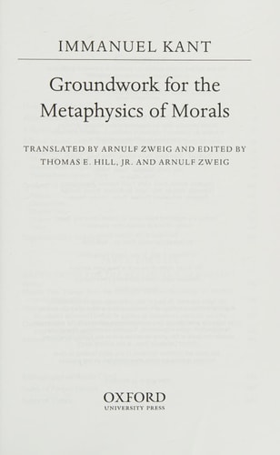 Groundwork for the Metaphysics of Morals