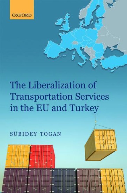 Liberalization of Transportation Services in the EU and Turkey
