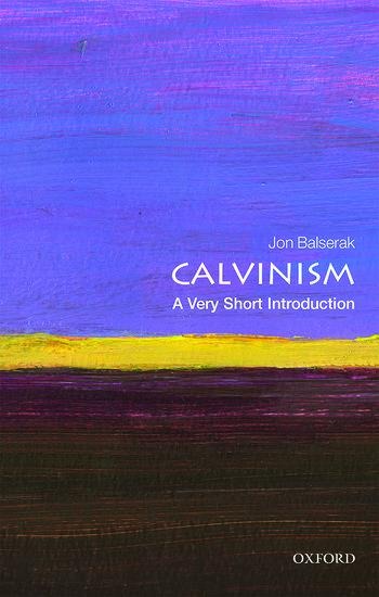 Calvinism: A Very Short Introduction