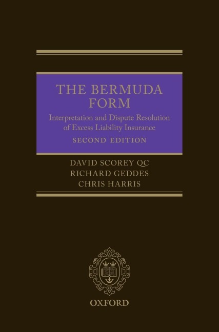 Bermuda Form: Interpretation and Dispute Resolution of Excess Liability Insurance