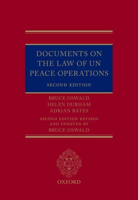 Documents on the Law of Un Peace Operations