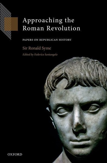 Approaching the Roman Revolution: Papers on Republican History