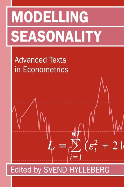 Modelling Seasonality Advance Texts in Econometrics 