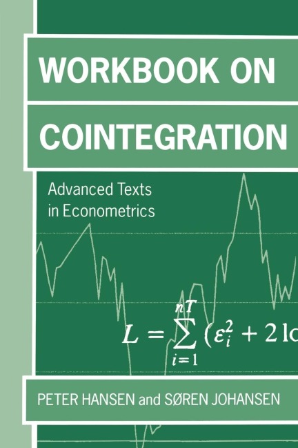 Workbook on Cointegration Advanceed Texts in Economics 