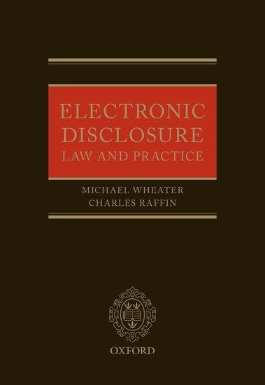 Electronic Disclosure: Law and Practice