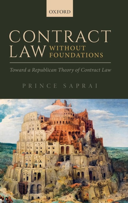 Contract Law Without Foundations: Toward a Republican Theory of Contract Law