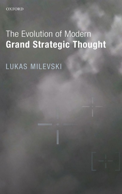 EVOL OF MODERN GRAND STRATEGIC THOUGHT C