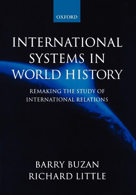 International Systems in World History: Remaking the Study of International Relations