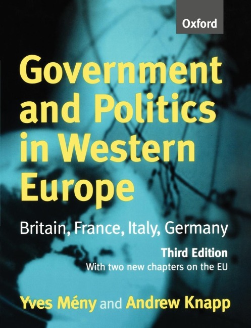 Government and Politics in Western Europe: Britain, France, Italy, Germany