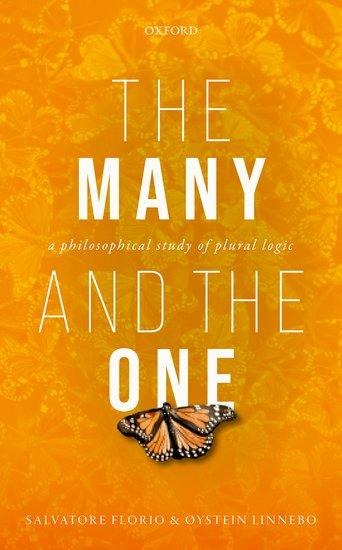 Many and the One: A Philosophical Study of Plural Logic