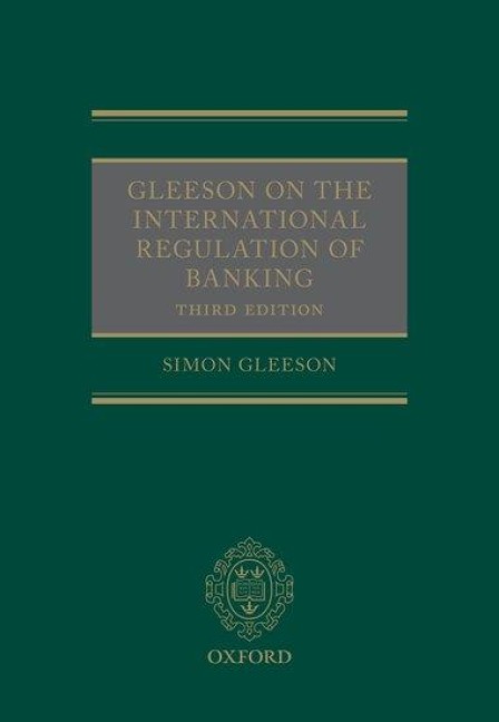 Gleeson on the International Regulation of Banking