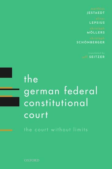 German Federal Constitutional Court: The Court Without Limits