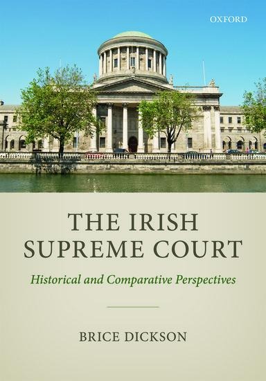 Irish Supreme Court: Historical and Comparative Perspectives