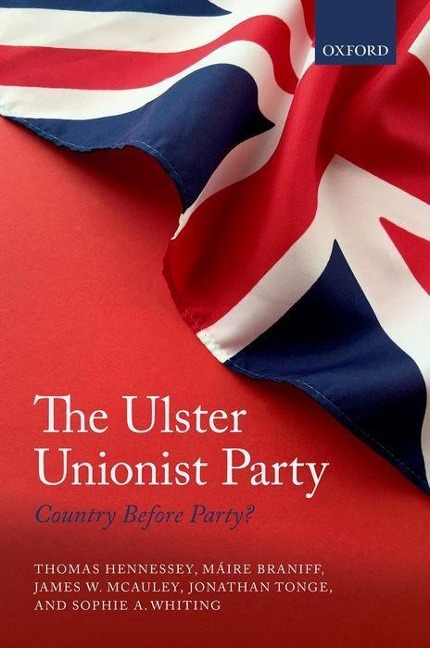 Ulster Unionist Party: Country Before Party?