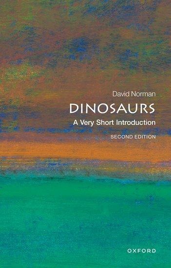 Dinosaurs: A Very Short Introduction