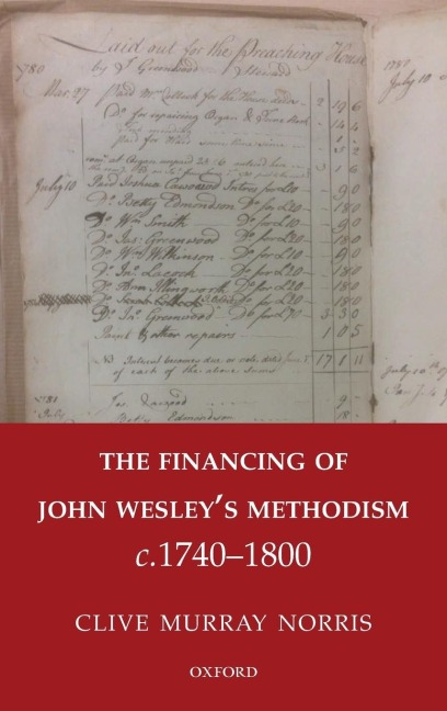 Financing of John Wesleys Methodism C.1740-1800