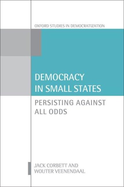 Democracy in Small States: Persisting Against All Odds