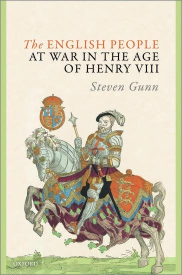 English People at War in the Age of Henry VIII