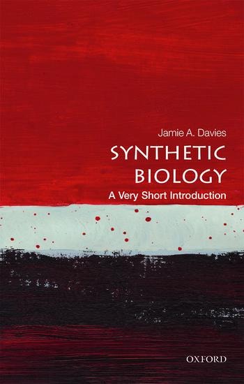 Synthetic Biology: A Very Short Introduction
