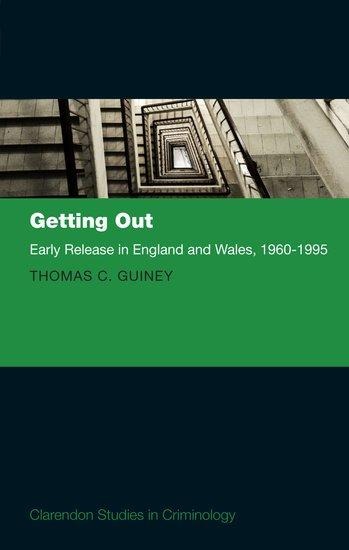 Getting Out: Early Release in England and Wales, 1960 - 1995