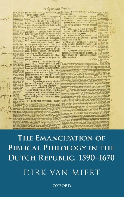 Emancipation of Biblical Philology in the Dutch Republic, 1590-1670