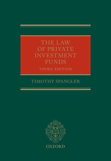 The Law of Private Investment Funds